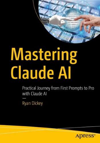 Mastering Claude AI: Practical Journey from First Prompts to Pro