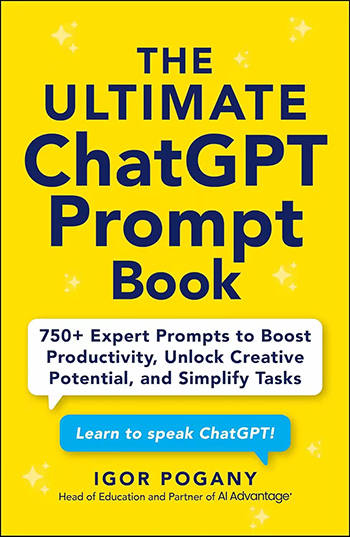 The Ultimate ChatGPT Prompt Book 750+ Expert Prompts