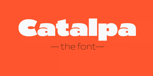 Catalpa - 8 Static Styles + 2 Variable Fonts NEW! Catalpa - 8 Static Styles + 2 Variable Fonts NEW!