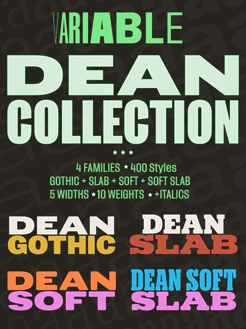 Dean Collection - 400 Styles in 4 Variable Fonts