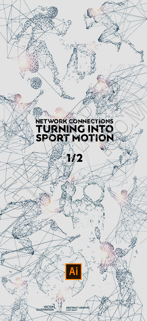 Network Connections Turning into Sport Motion #1/2, 25xAI