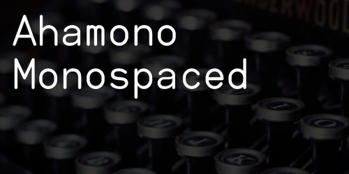 Ahamono Monospaced - Single Font OTF Ahamono Monospaced - Single Font OTF