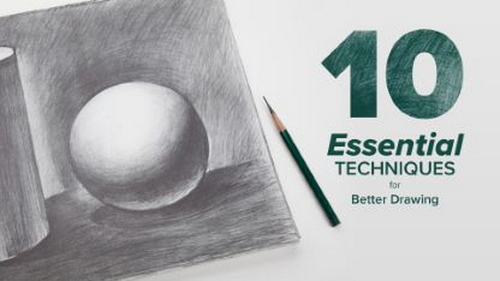 'The Great Courses - 10 Essential Techniques for Better Drawing'