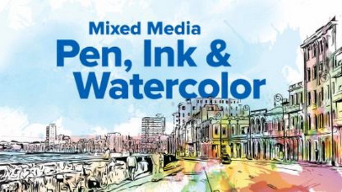 'The Great Courses - Mixed Media: Pen, Ink &amp; Watercolor'