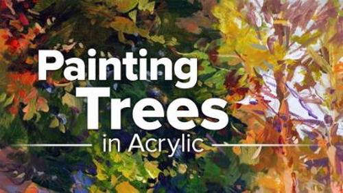 'The Great Courses - Painting Trees in Acrylic'