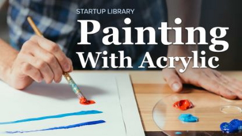 'The Great Courses - Startup Library: Painting With Acrylic'