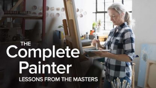 'The Great Courses - The Complete Painter: Lessons from the Masters'