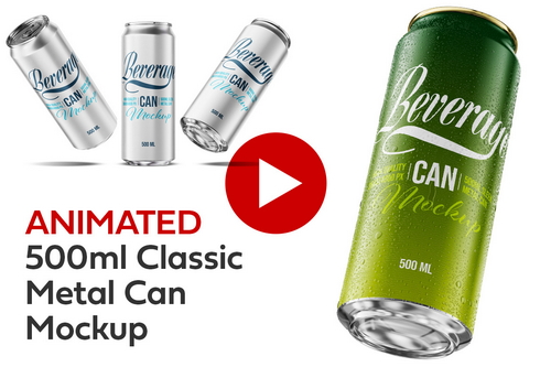 500ml Classic Metal Can Mockup | ANIMATED