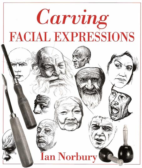Carving Facial Expressions by Ian Norbury