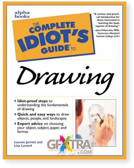 The Complete Idiot\'s Guide to Drawing, Lauren Jarrett & Lisa Lenard