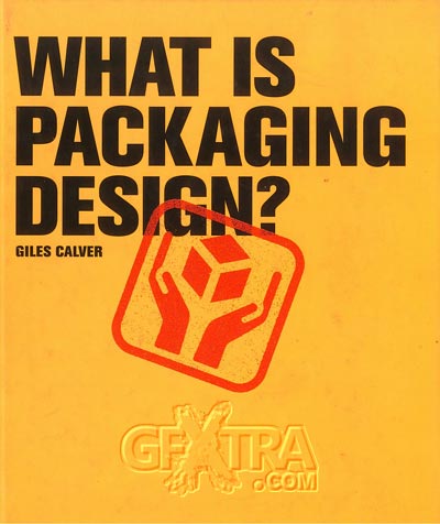 What is Packaging Design? Giles Calver