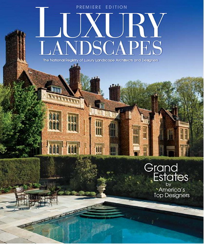 Luxury Landscape Magazine Premiere Edition