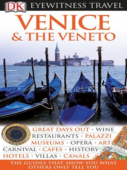 Venice & the Veneto (Eyewitness Travel Guides) by Brenda Birmingham
