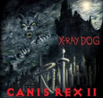 X-Ray Dog - Canis Rex II (XRCD13) [FLAC]