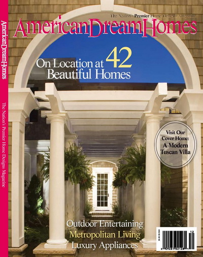 American Dream Homes Magazine 2011 Edition