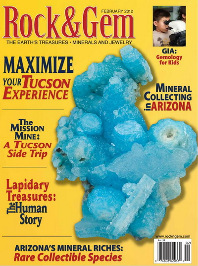 Rock & Gem Magazine - February 2012