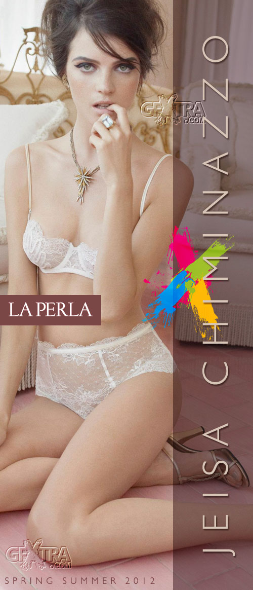 Jeisa Chiminazzo - La Perla Spring-Summer 2012 AD Campaign