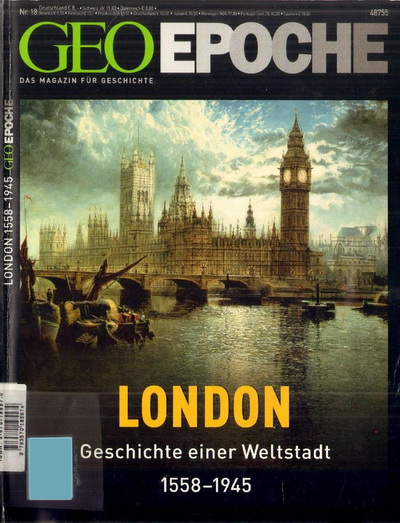 Geo Epoche Magazin No 18 London Geschichte einer Weltstadt
