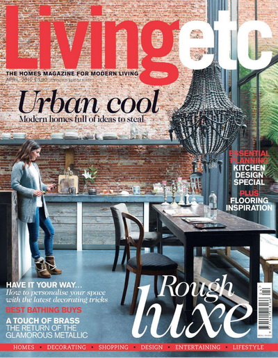 Living etc - April 2012, The Homes Magazine for Modern Living
