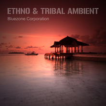 Bluezone Corporation Ethno and Tribal Ambient AiFF WAV-DYNAMiCS