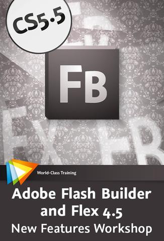 Video2Brain - Adobe Flash Builder and Flex 4.5 New Features Workshop