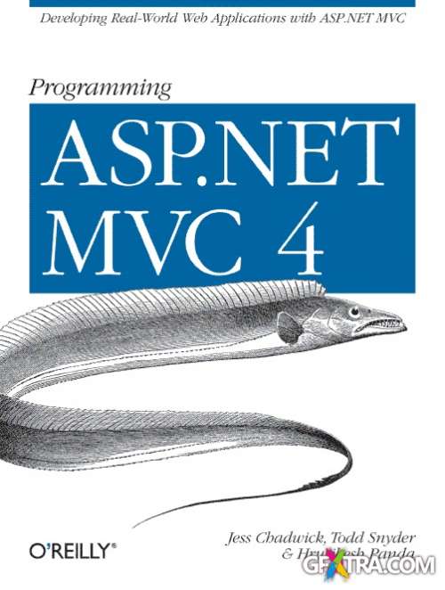  Programming ASP.NET MVC 4: Developing Real-World Web Applications with ASP.NET MVC