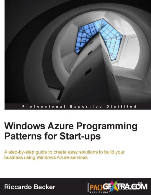 Windows Azure Programming Patterns for Start-ups