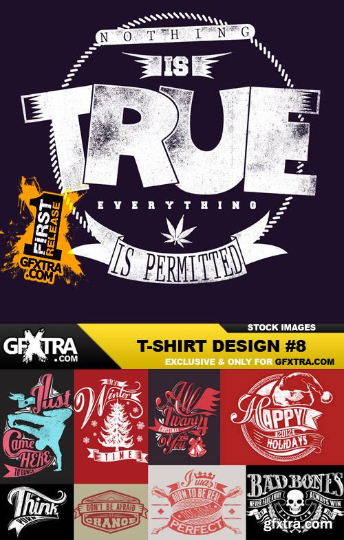 T-Shirt Design #8 - 25xEPS T-Shirt Design #8 - 25xEPS