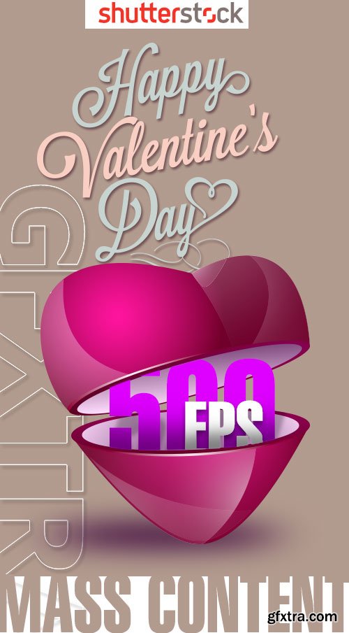 Happy Valentine's Day! 500xEPS Mass Content! Happy Valentine's Day! 500xEPS Mass Content!