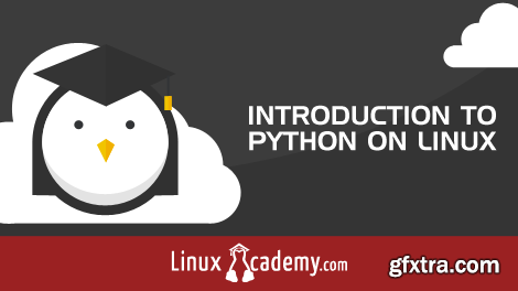 LinuxAcademy - Introduction To Python On Linux