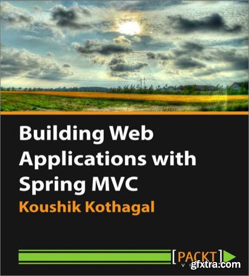 Building Web Applications with Spring MVC