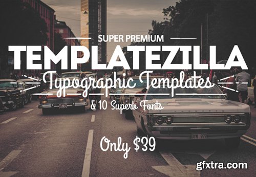 TemplateZilla Super Premium Typographic Templates &amp; 10 Superb Fonts[