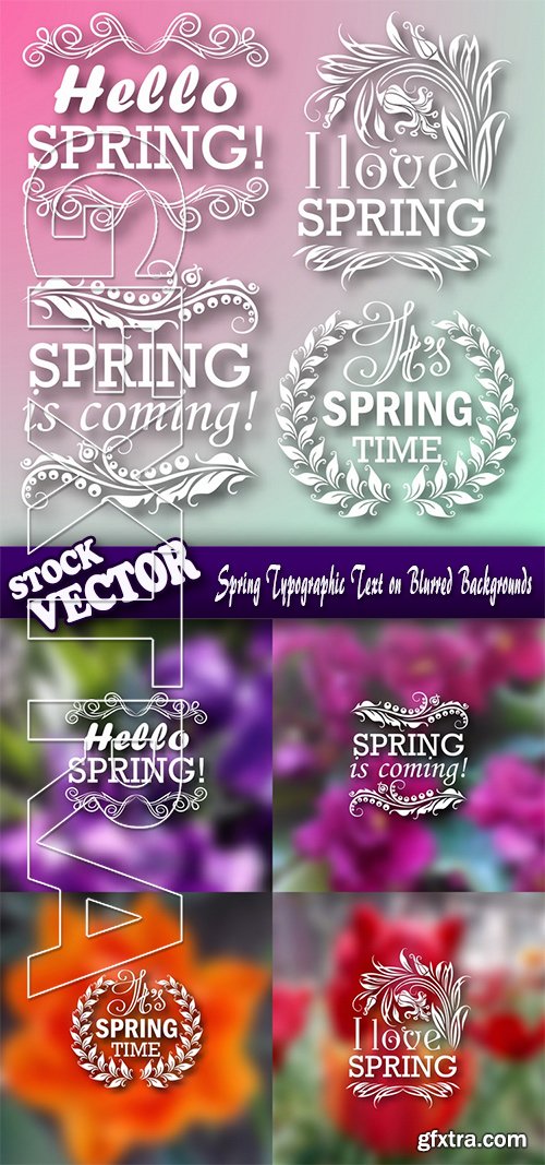 Stock Vector - Spring Typographic Text on Blurred Backgrounds