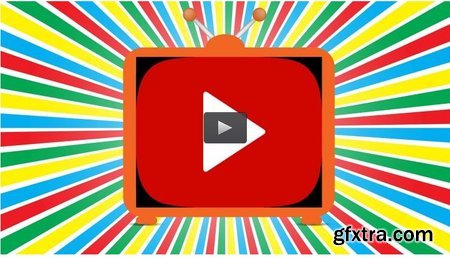 The Complete Guide to YouTube & Video Marketing