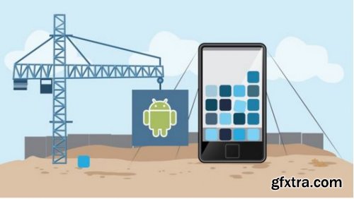 Pronto Android - Learn How to Build 5 Modern Android Apps