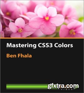Mastering CSS3 Colors