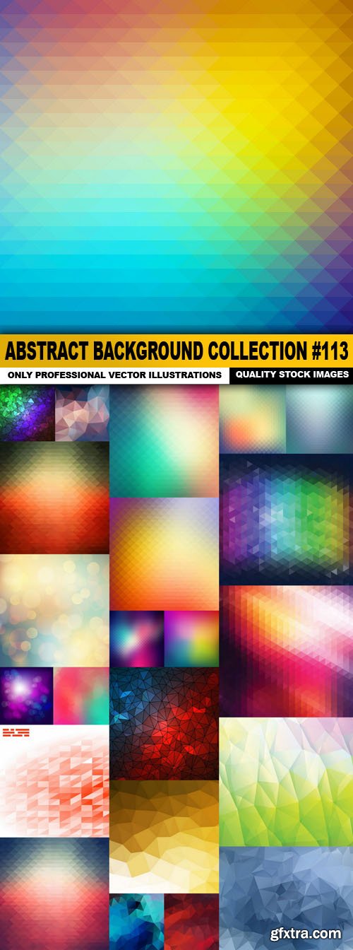 Abstract Background Collection #113 - 25 Vector Abstract Background Collection #113 - 25 Vector