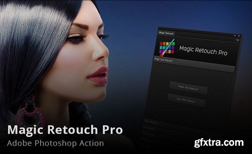 Magic Retouch Pro v3.0 for Adobe Photoshop