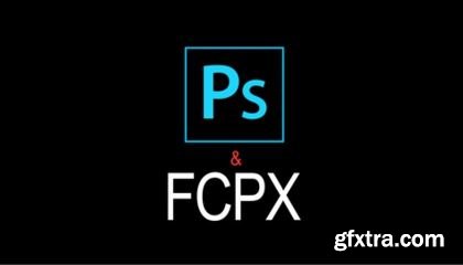 Enjoy Adobe Photoshop & Final Cut Pro: The Basics