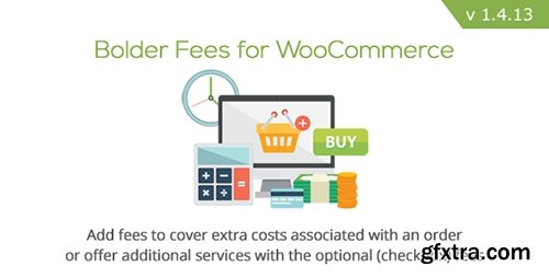 CodeCanyon - Bolder Fees for WooCommerce v1.4.13 - 6125068