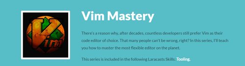 Laracasts - Vim Mastery (2016)[ Laracasts - Vim Mastery (2016)[