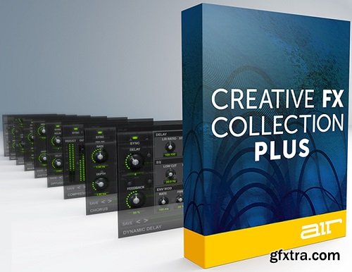 AIR Music Technology Creative FX Collection Plus v1.2.1-R2R