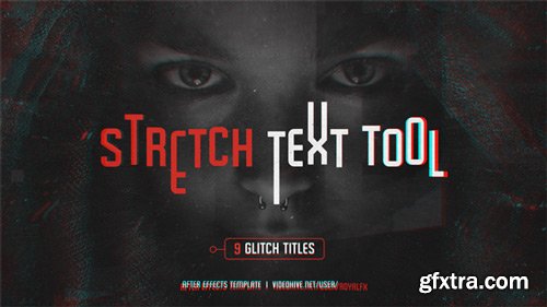 Videohive - Stretch Text Tool & Glitch Titles Pack - 16141093