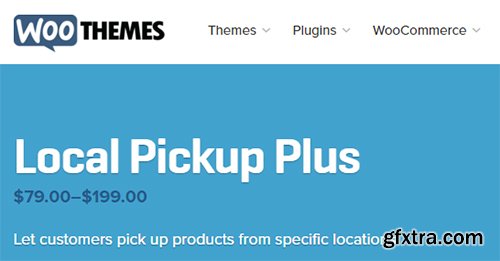 WooThemes - WooCommerce Local Pickup Plus v1.13.1
