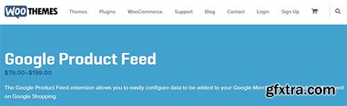 WooThemes - WooCommerce Google Product Feed v6.7.5