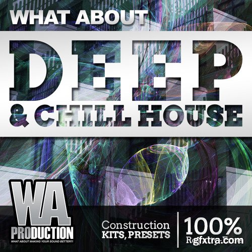 W.A Production What About Deep & Chill House MULTiFORMAT-INTRINSIC