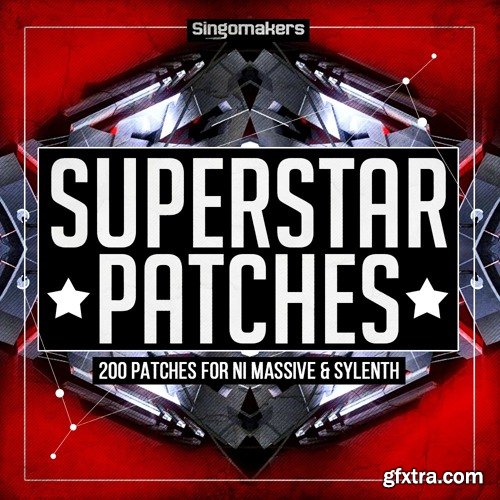 Singomakers Superstar Patches Massive and Sylenth-FANTASTiC