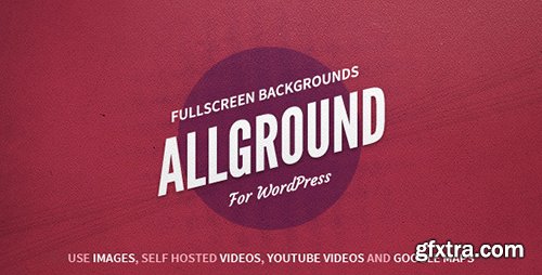 CodeCanyon - Allground v1.2.3 - WordPress Fullscreen Background - 4819233