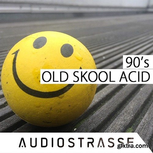 Audio Strasse 90’s OLD SKOOL ACID WAV-FANTASTiC