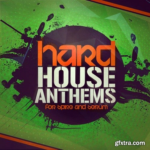 Mainroom Warehouse Hard House Anthems For XFER RECORDS SERUM AND REVEAL SOUND SPiRE-DISCOVER